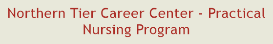 Northern Tier Career Center - Practical Nursing Program